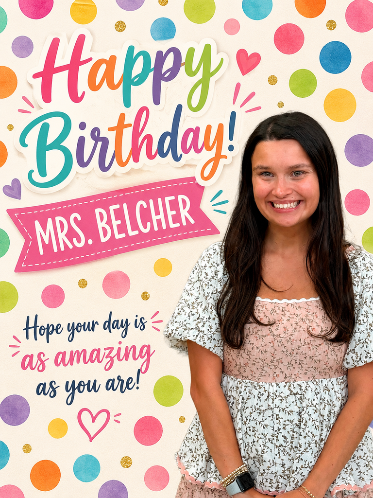 Happy Birthday Mrs. Belcher! 
