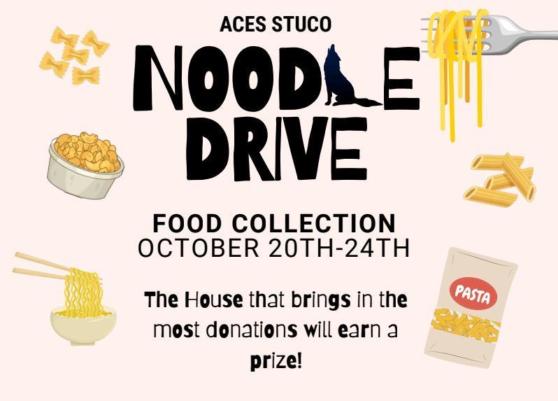 STUCO Noodle Drive Food Collection - October 20-24th. The House that brings in the most donations will win a prize!