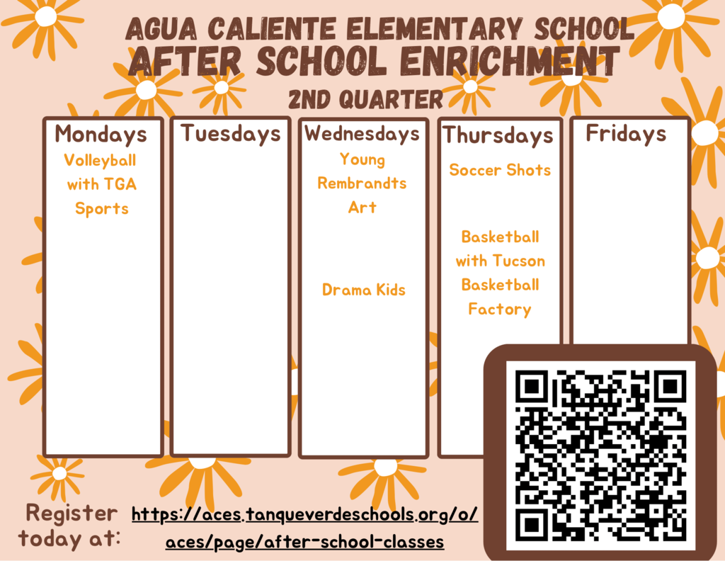 Registration for Agua Caliente Elementary School After School Enrichment 2nd Quarter.  Sign up today for Volleyball, Art, Drama, Soccer Shots and Basketball