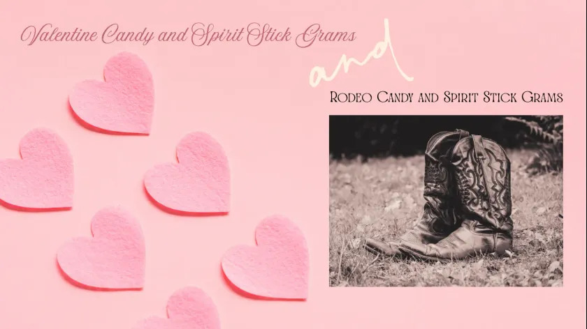 decorative image that says Valentine Candy and Spirit Stick Grams and Rodeo Candy and Spirit Stick grams