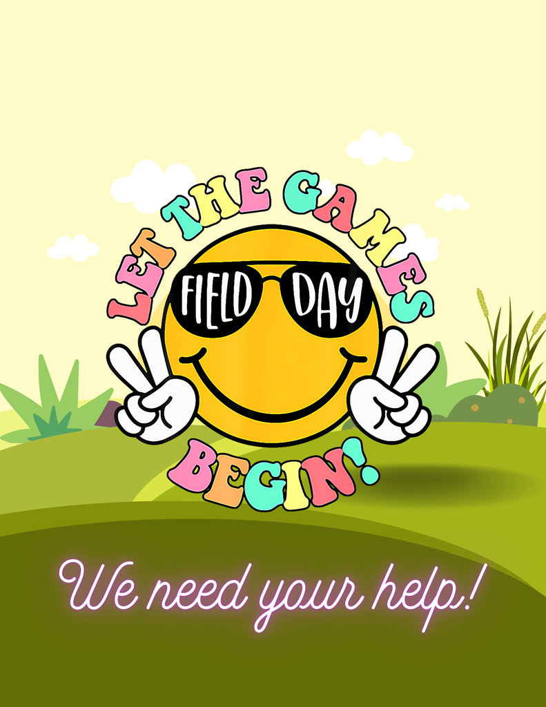 Field Day Thursday, March 12.  We need your help!
