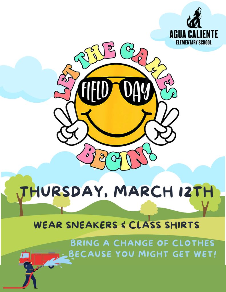 Field Day Thursday, March 12.  Let the Games Begin!  Wear sneakers and class shirts. Be sure to bring a change of clothes.