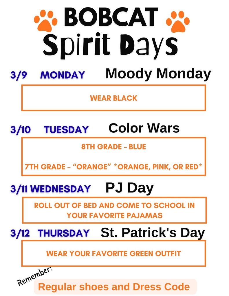 March 9 - March 12 is Spirit Week!  Show your school spirit!