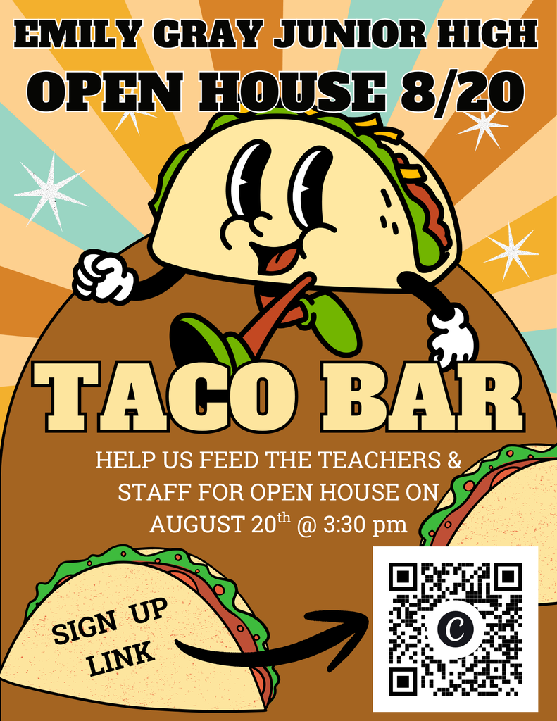 Flyer for Taco Bar to help feed teachers and staff at Emily Gray Junior High. Features a taco character and QR code.