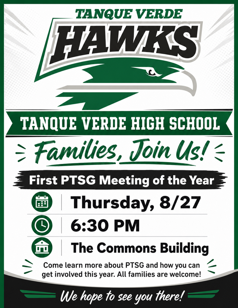 A poster with a green and white design features the Tanque Verde Hawks logo. It invites families to the first PTSG meeting on Thursday, August 27, at 6:30 PM in The Commons Building.