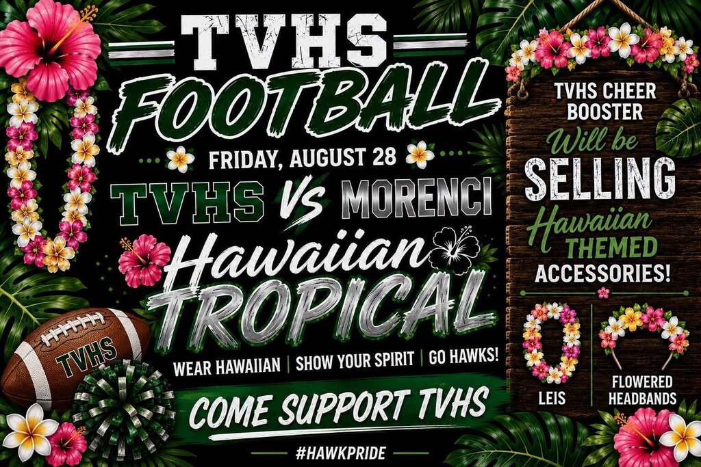 A sports event flyer for TVHS football with the date August 28, opposing team Morenci, and Hawaiian theme.