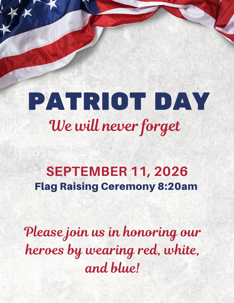 Poster with flag, red text on gray background. Title "Patriot Day" and date "September 11, 2026". It invites people to join the Flag Raising Ceremony at 8:20 AM.