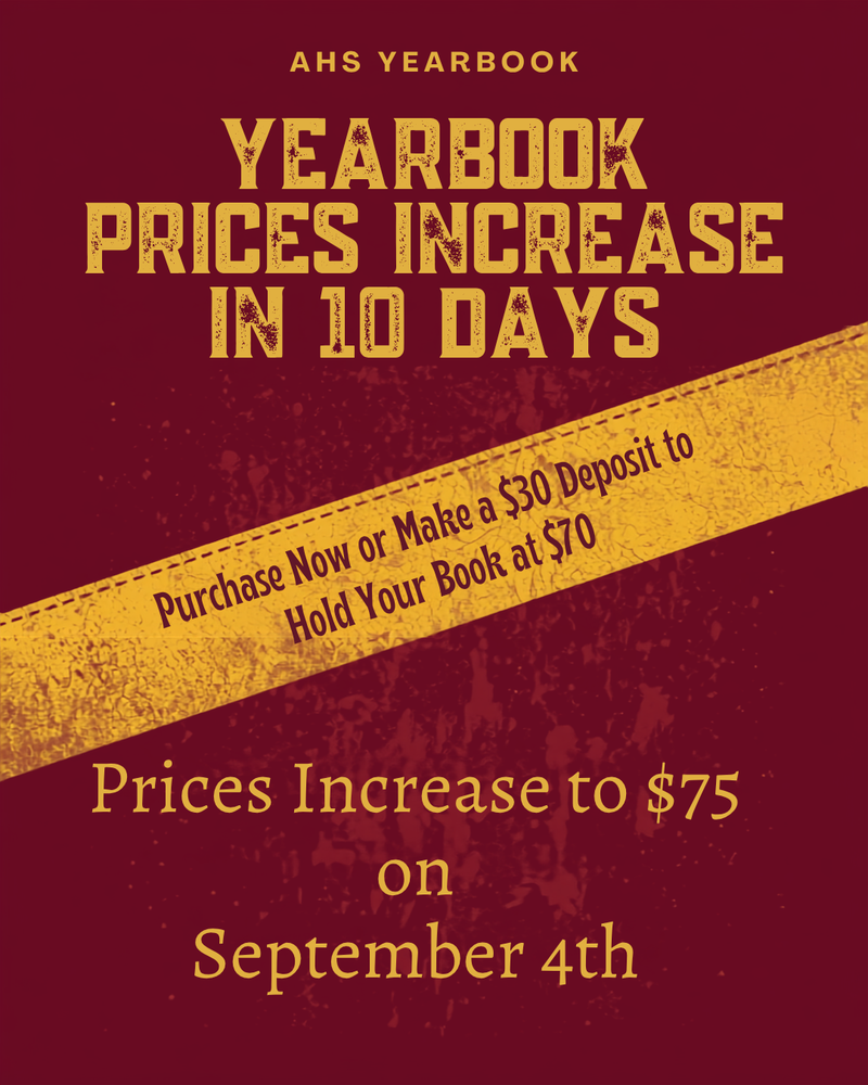 AHS Yearbook Prices Increase in 10 Days