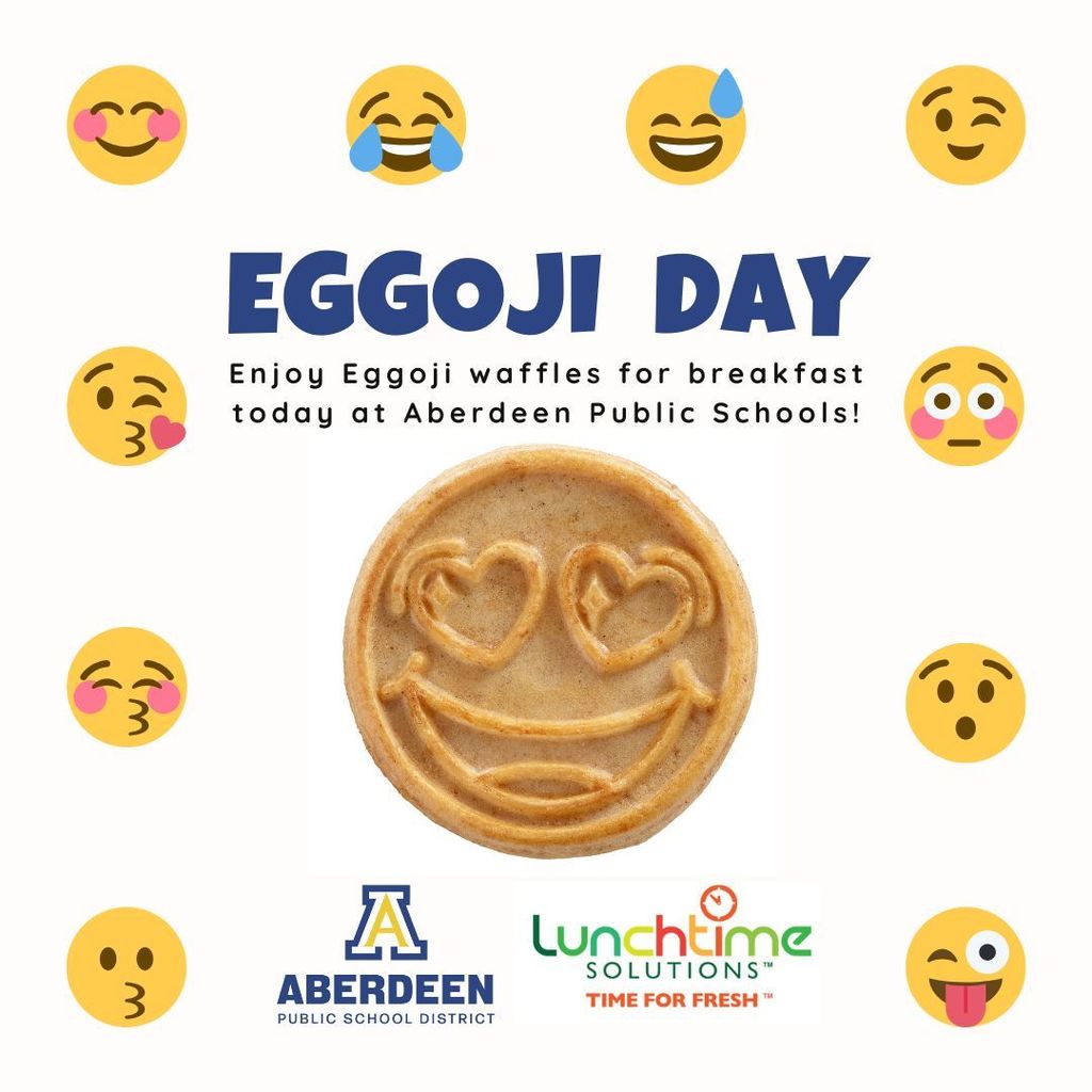Eggoji Day - enjoy Eggoji waffles for breakfast at Aberdeen Public Schools