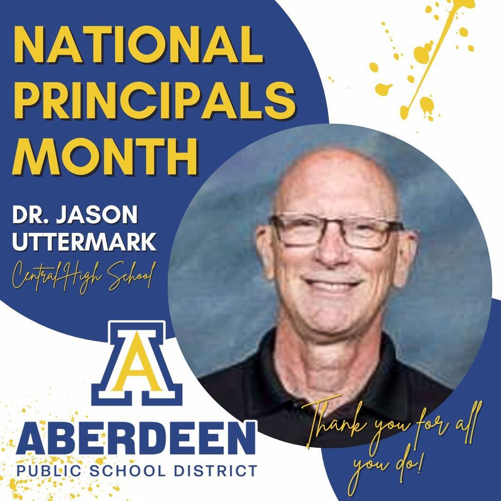 National Principals Month: Dr. Uttermark, CHS - thank you for all you do!
