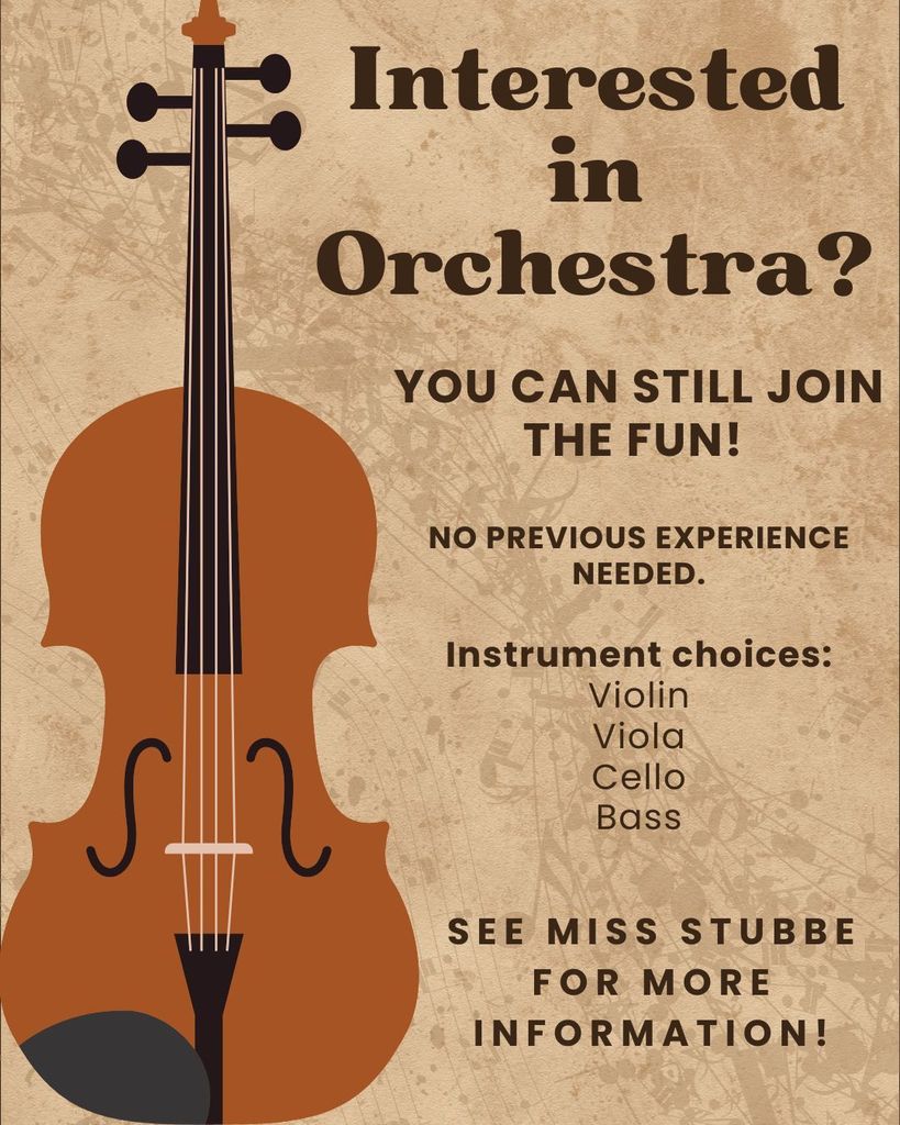 Have an interest in playing a string instrument?  Join orchestra! 🎻 No previous experience needed.  Contact or see Miss Stubbe for more information.