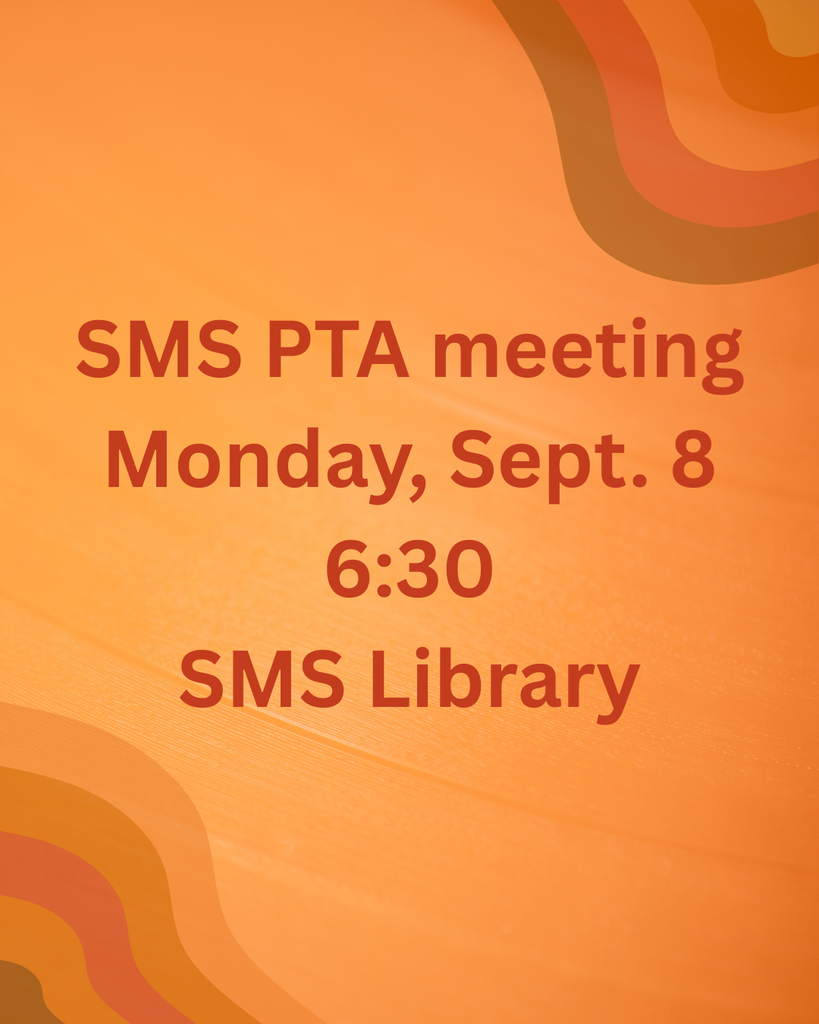 SMS PTA Meeting