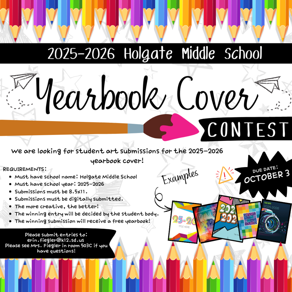 🎨✨ Calling all artists! ✨🎨  We’re looking for student artwork to be featured on the 2025–2026 Holgate Middle School Yearbook Cover! 🖌️📘