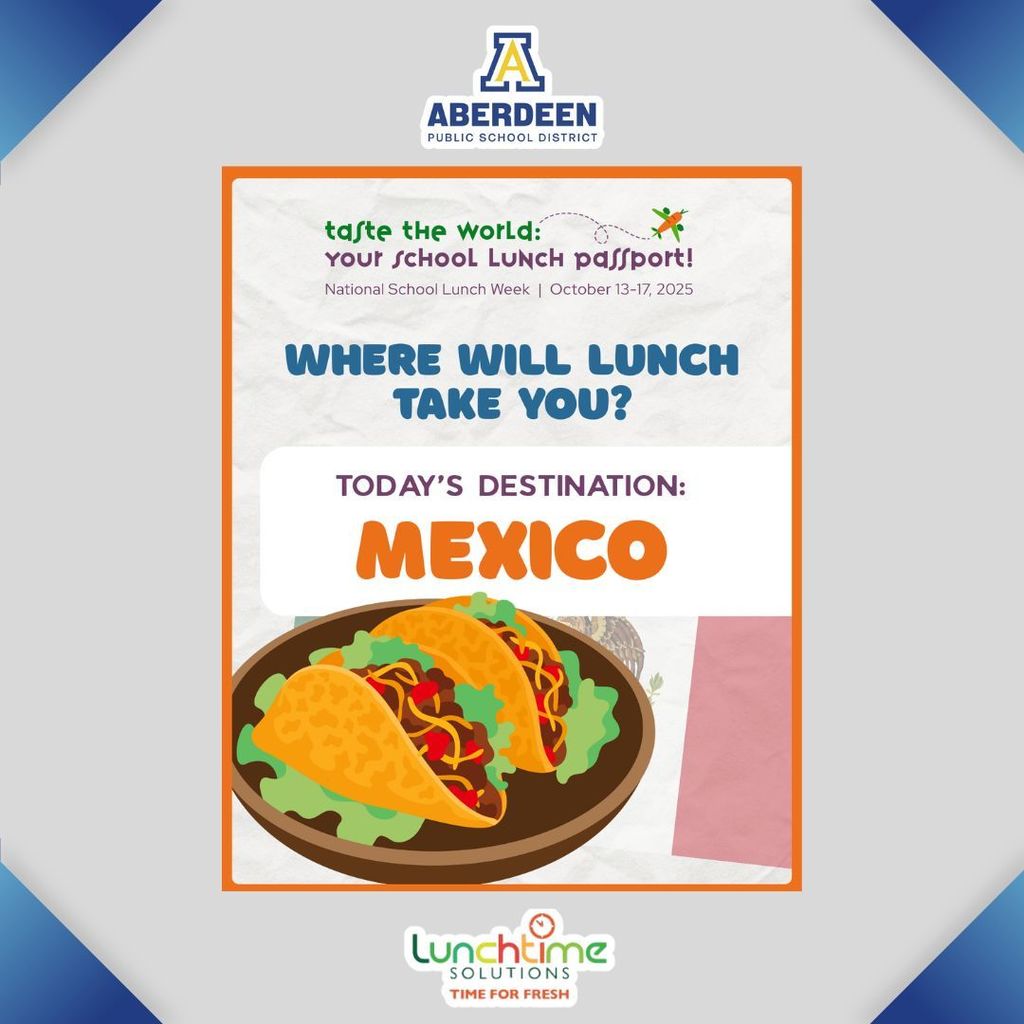 Taste the World lunch menu: Today's destination: Mexico