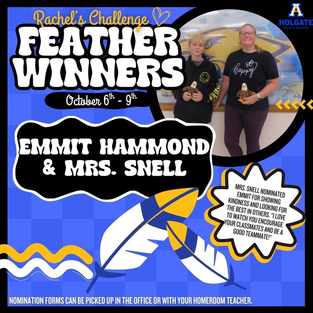 Congratulations to the Rachel's Challenge feather winners of the week!