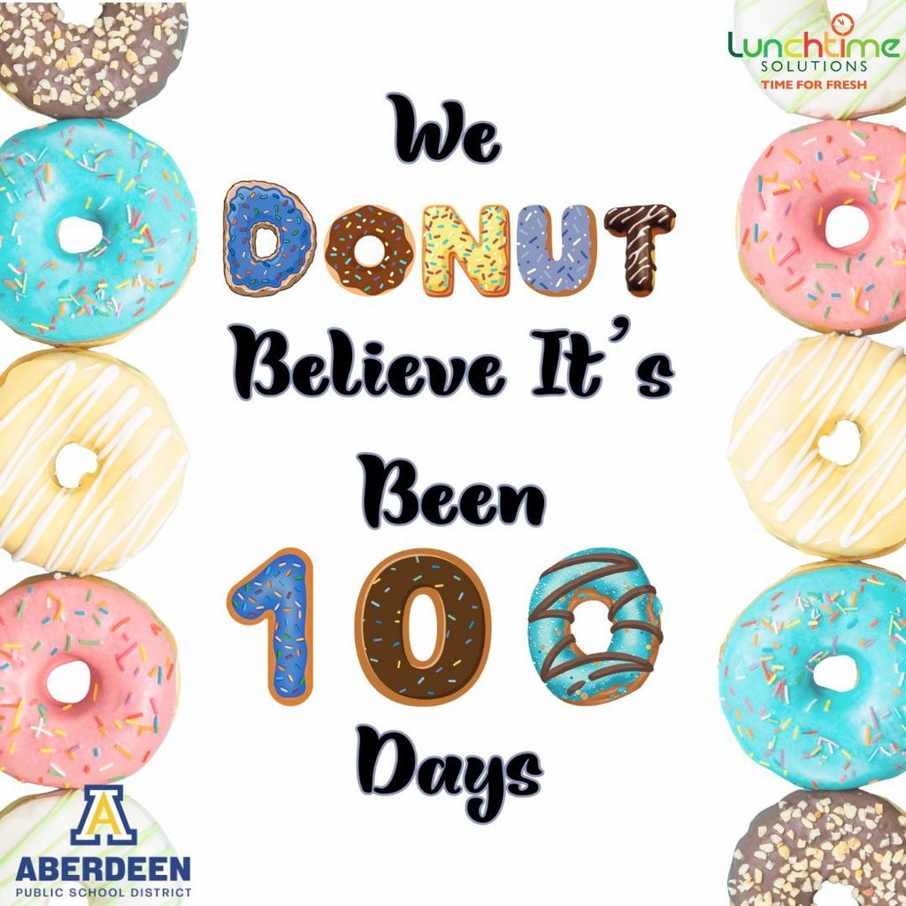 We donut believe it's been 100 days!