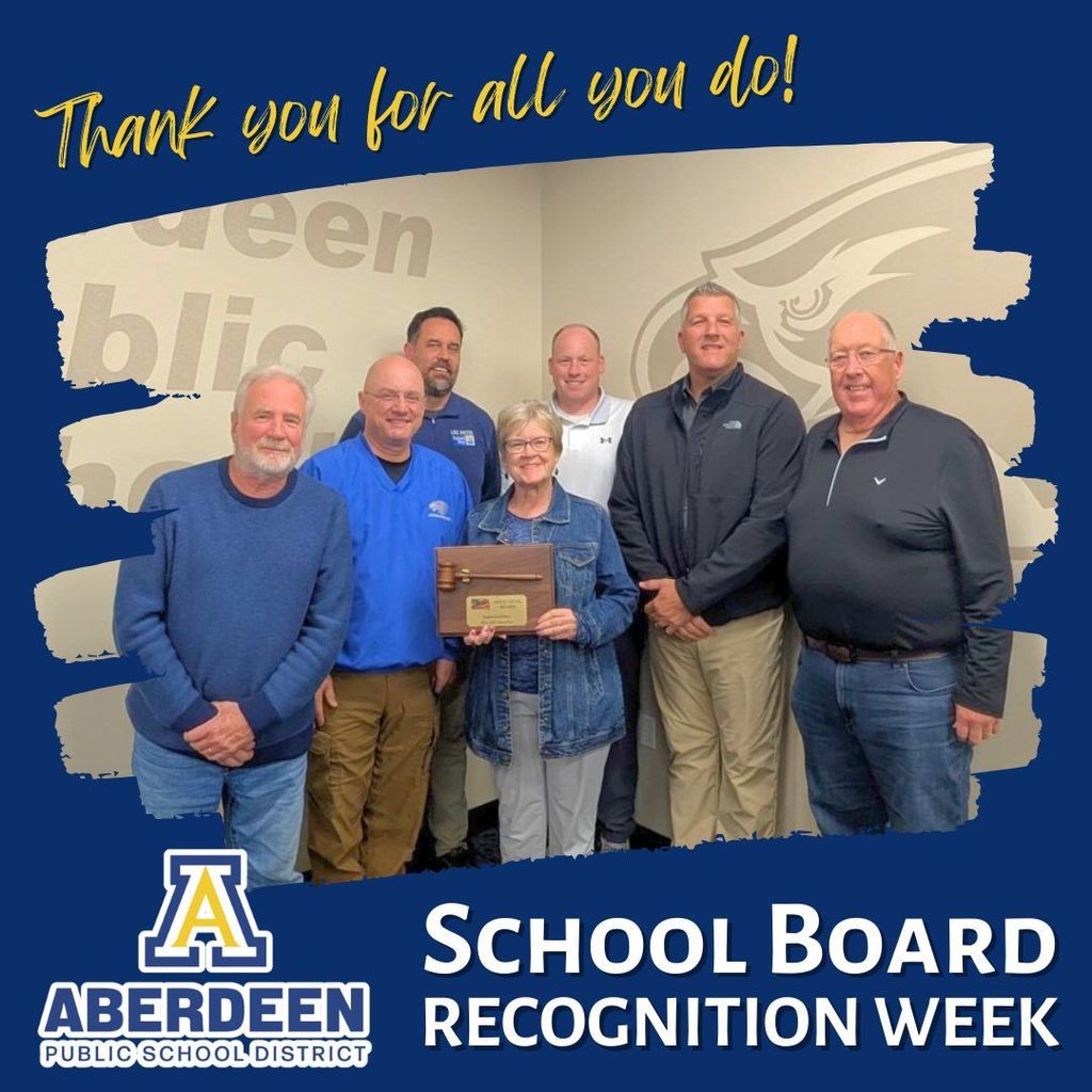 Aberdeen School Board Recognition Week - thank you for all you do!
