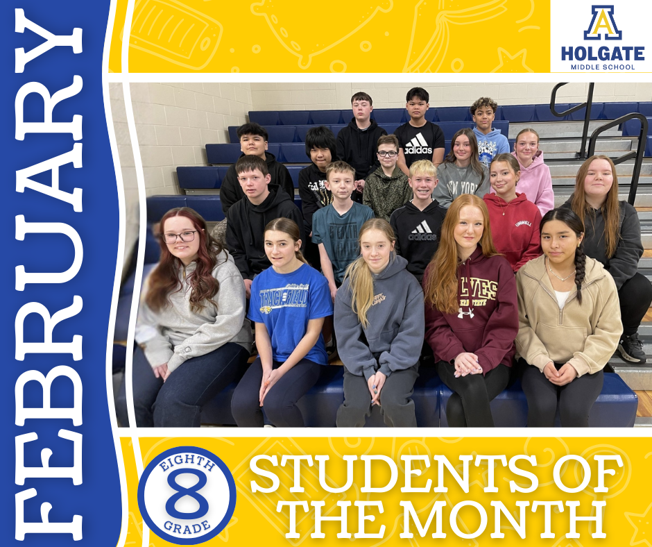 🎉 Congratulations to the February Holgate Middle School Students of the Month! 🎉