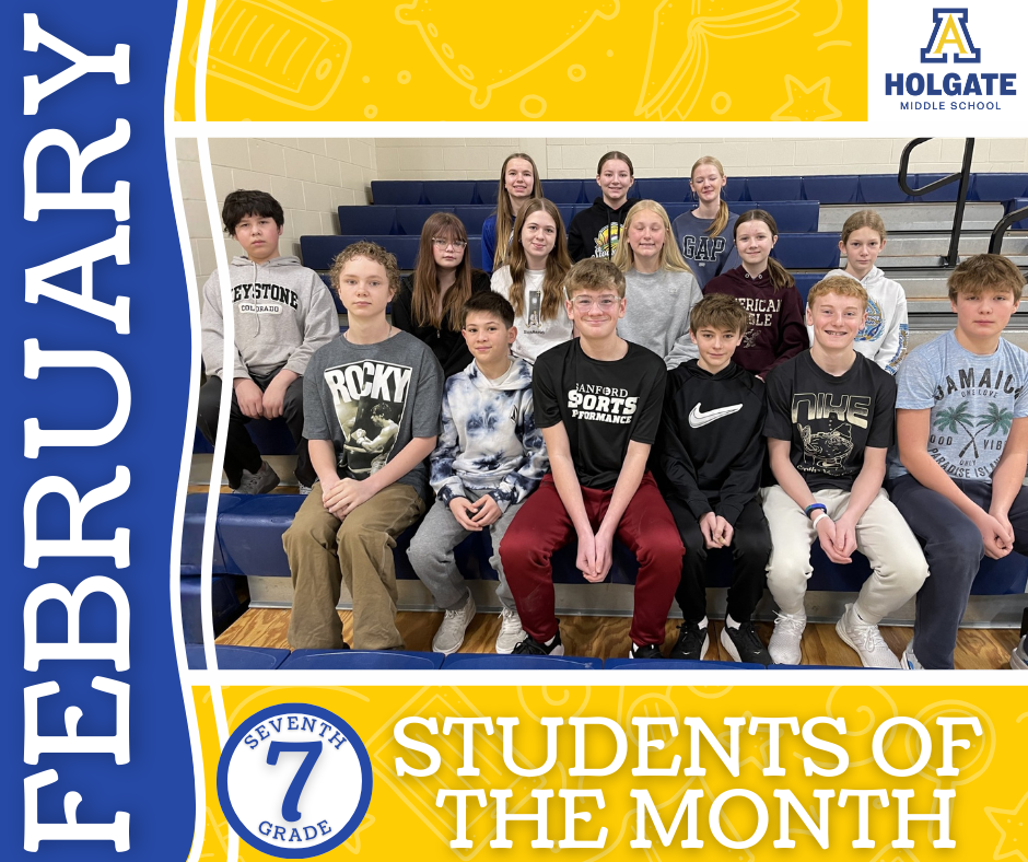 🎉 Congratulations to the February Holgate Middle School Students of the Month! 🎉