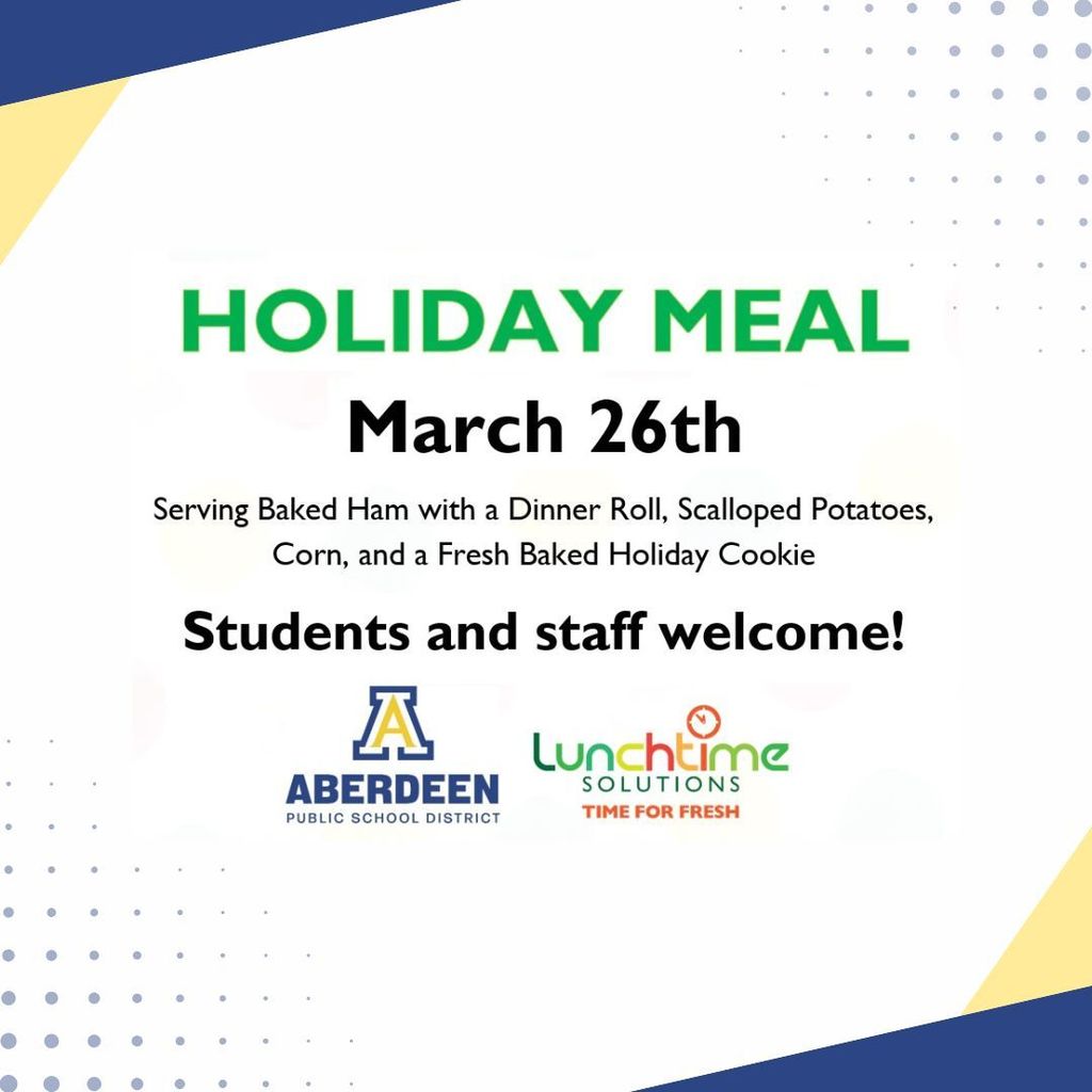 Holiday meal, March 26: Serving baked ham with a dinner roll, scalloped potatoes, corn, and a fresh baked holiday cookie.
