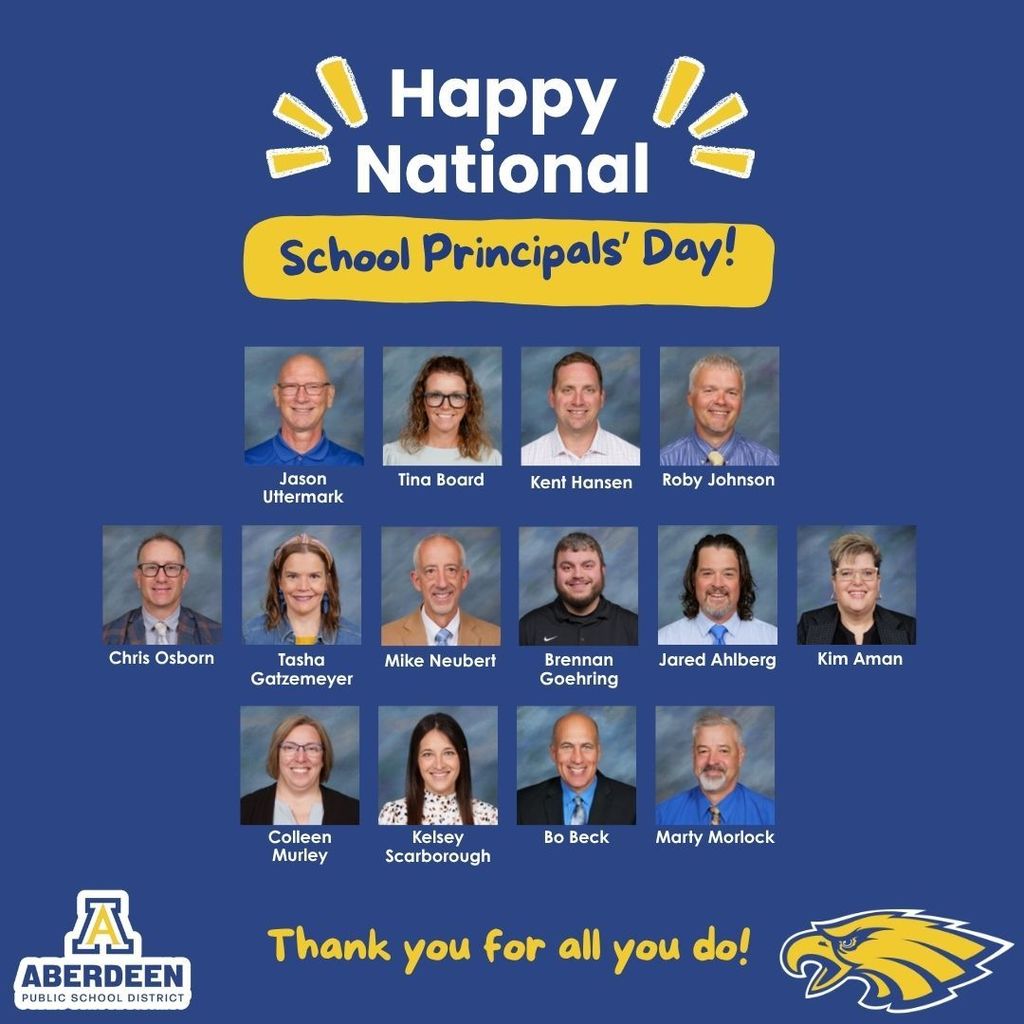 Happy National School Principals' Day! with photos of Aberdeen Public School District principals