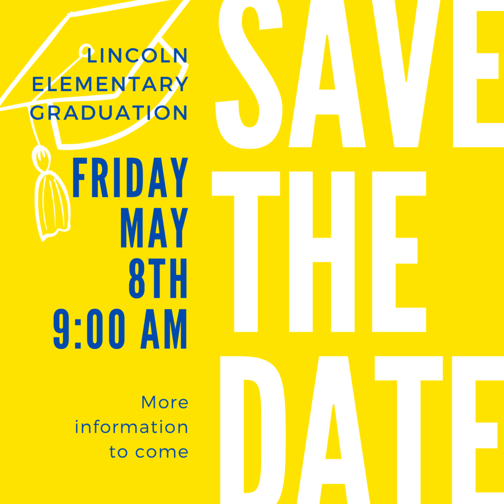 5th Grade Graduation 5/8 at 9am