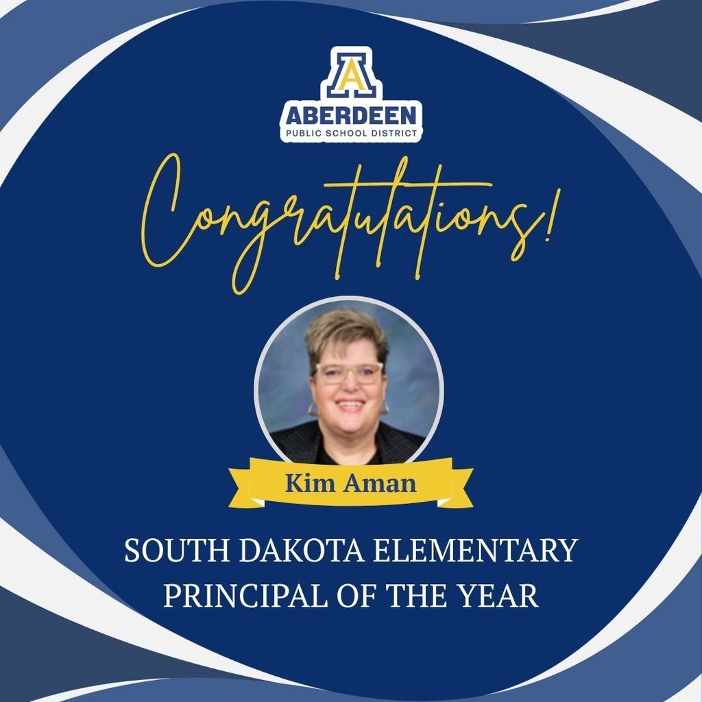 Congratulations Kim Aman, S.D. Elementary Principal of the Year!