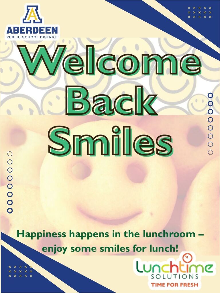 Welcome Back Smiles with smiley faces and text - happiness happens in the lunchroom - enjoy some smiles for lunch!