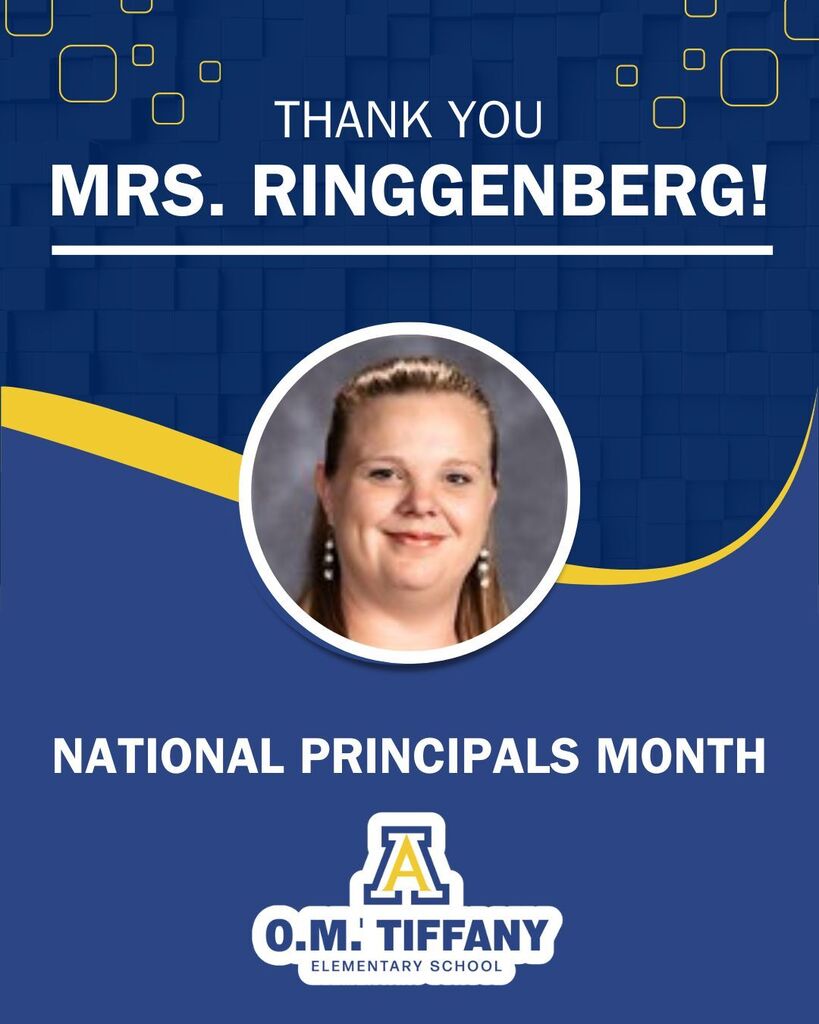 National Principals Month, thank you, Mrs. Ringgenberg, O.M. Tiffany Elementary! 