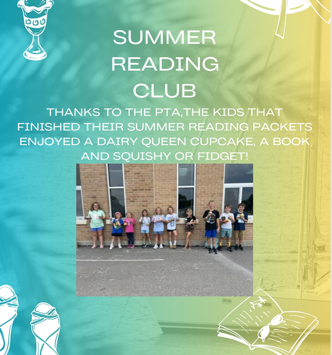 Flyer with picture of students in front of a school displaying the treat they earned for Summer Reading Program.