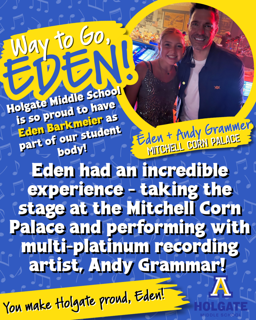 Eden had an incredible experience, taking the stage at the Mitchell Corn Palace and performing with multi-platinum recording artist, Andy Grammer!