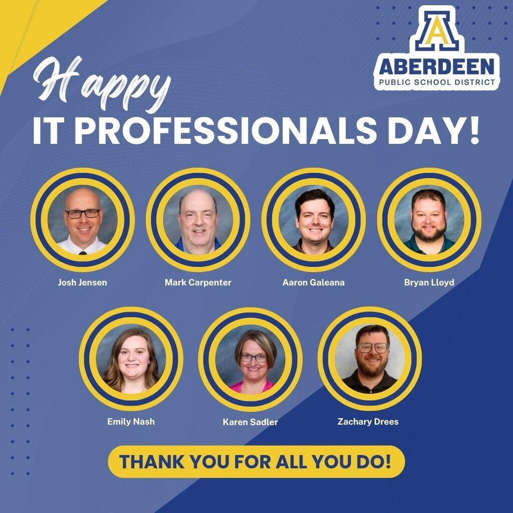 Happy IT Professionals Day! With photos of Josh Jensen, Mark Carpenter, Aaron Galeana, Bryan Lloyd, Emily Nash, Karen Sadler, and Zachary Drees