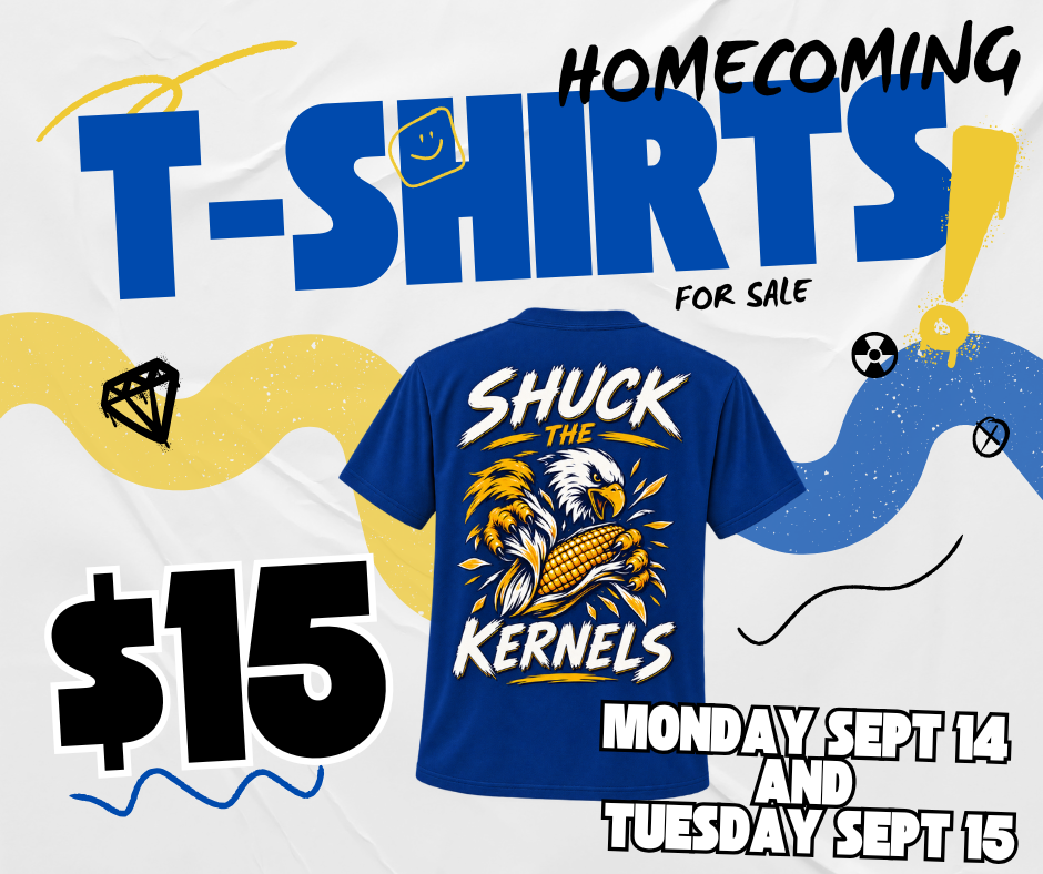 Students can purchase homecoming shirts during lunch on Sept 14 or Sept 15 for $15 each. 