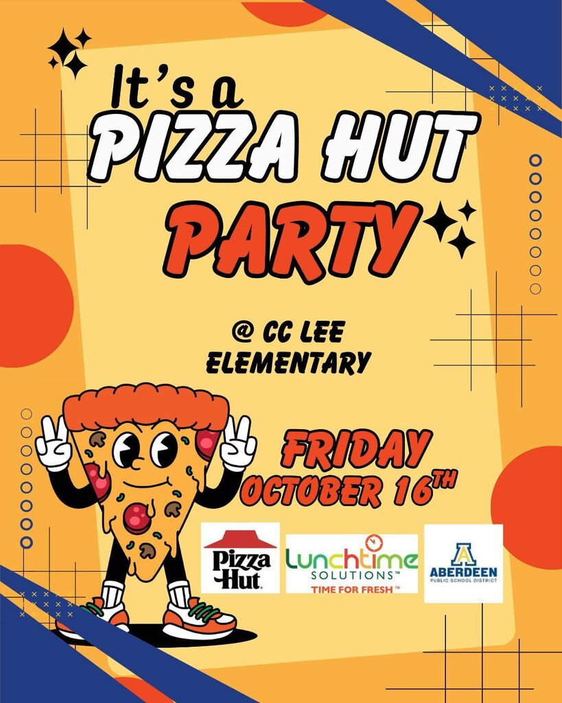 It's a Pizza Hut Party - Friday, Oct. 16, at C.C. Lee!