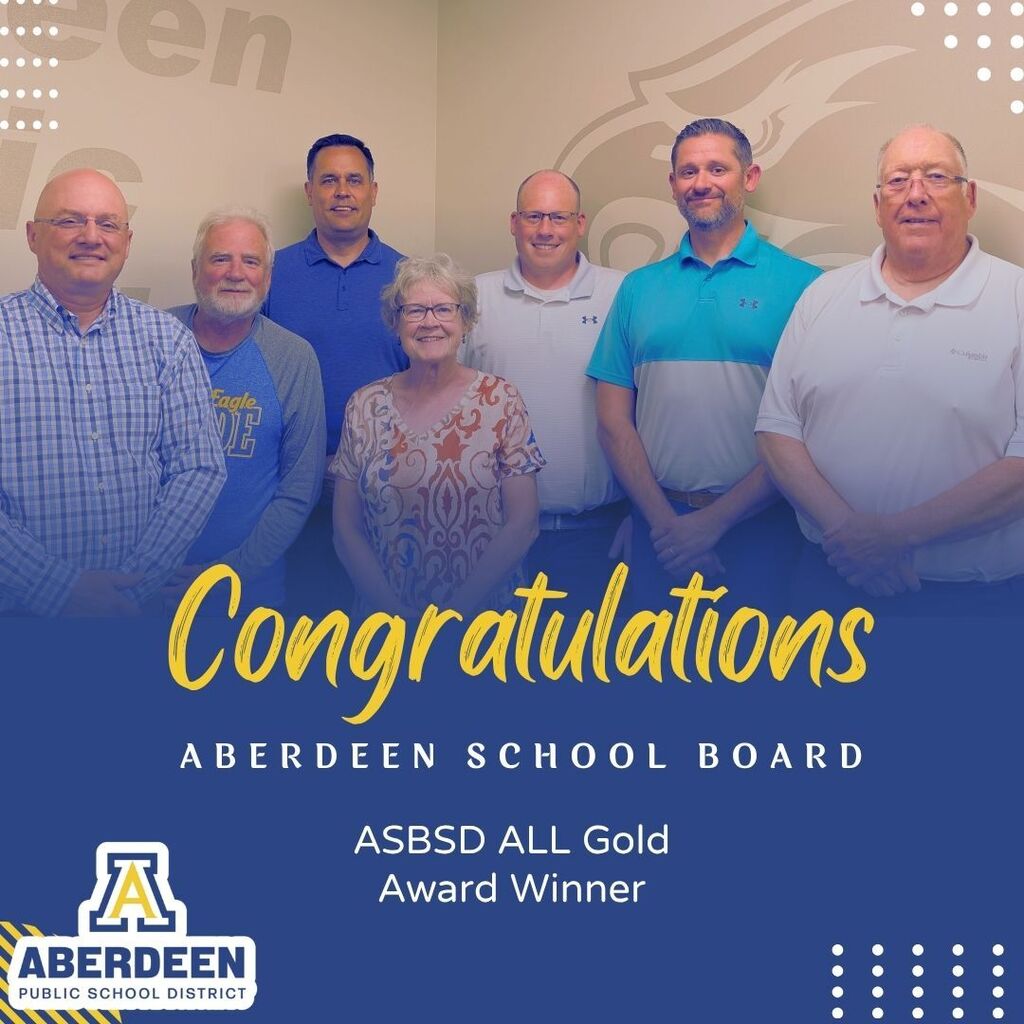 Aberdeen School Board group photo: Congratulations Aberdeen School Board, ASBSD ALL Gold Award Winner