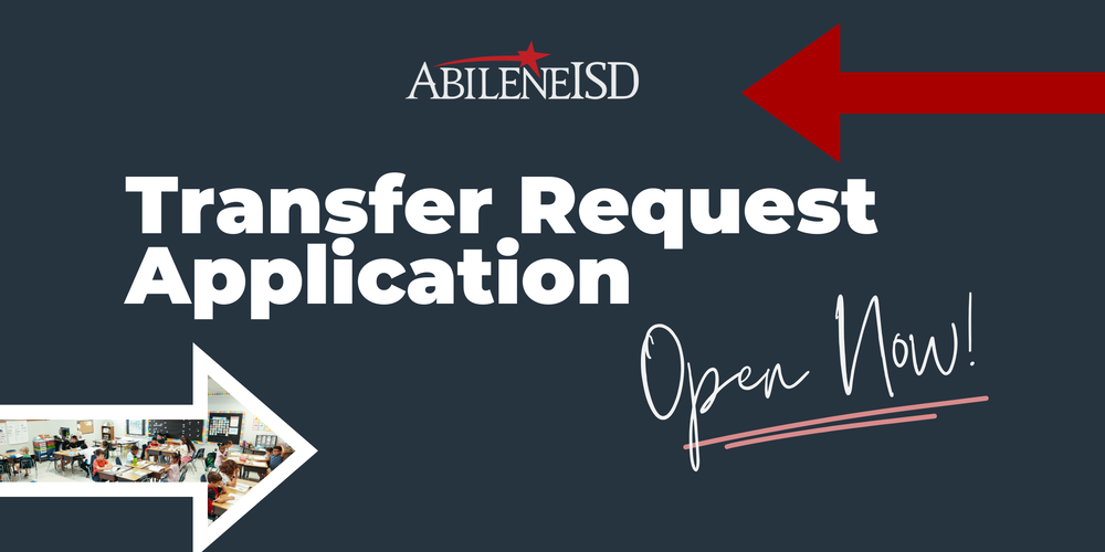 Abilene ISD Transfer Request Application Open Now