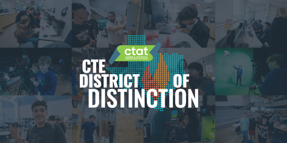 CTAT District of Distinction logo with various photos of AISD's CTE program