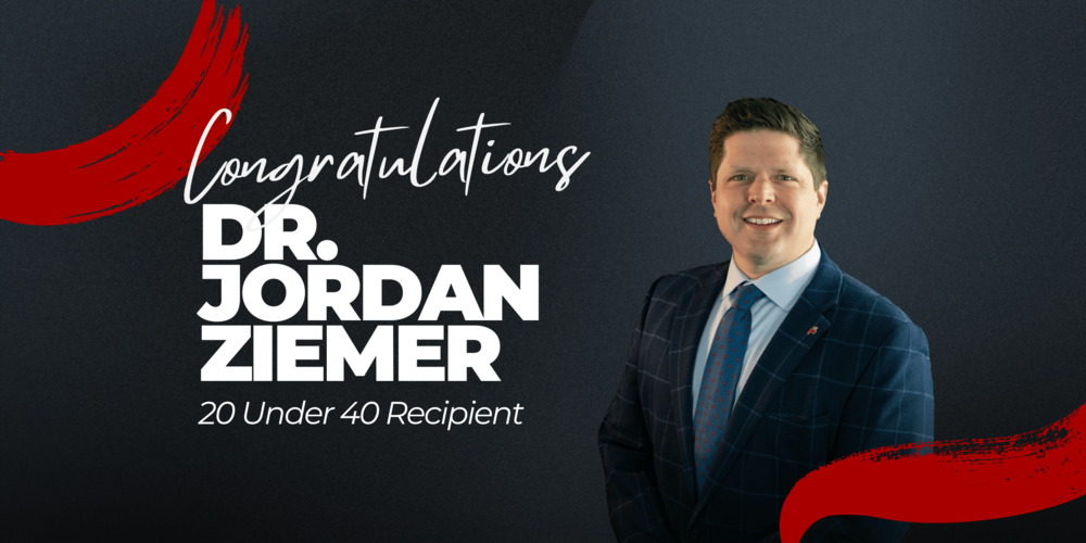 Congratulations Dr. Jordan Ziemer 20 Under 40 Recipient