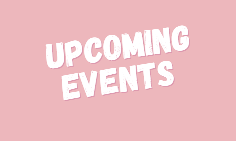 Upcoming Events!
