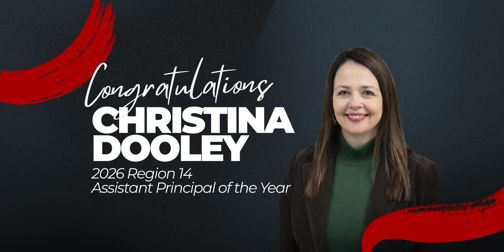 Congratulations Christina Dooley 2026 Region 14 Assistant Principal of the Year