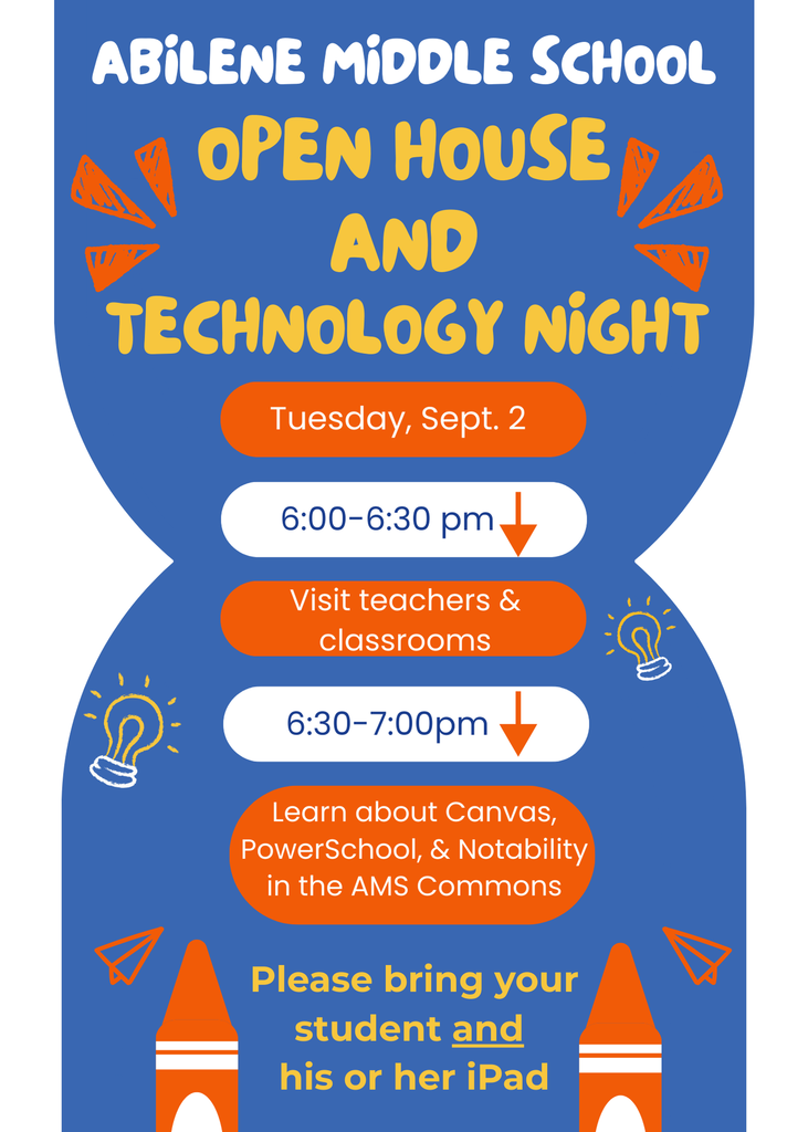 Abilene Middle School Open House and Technology Night, Tuesday, Sept. 2 from 6-7pm