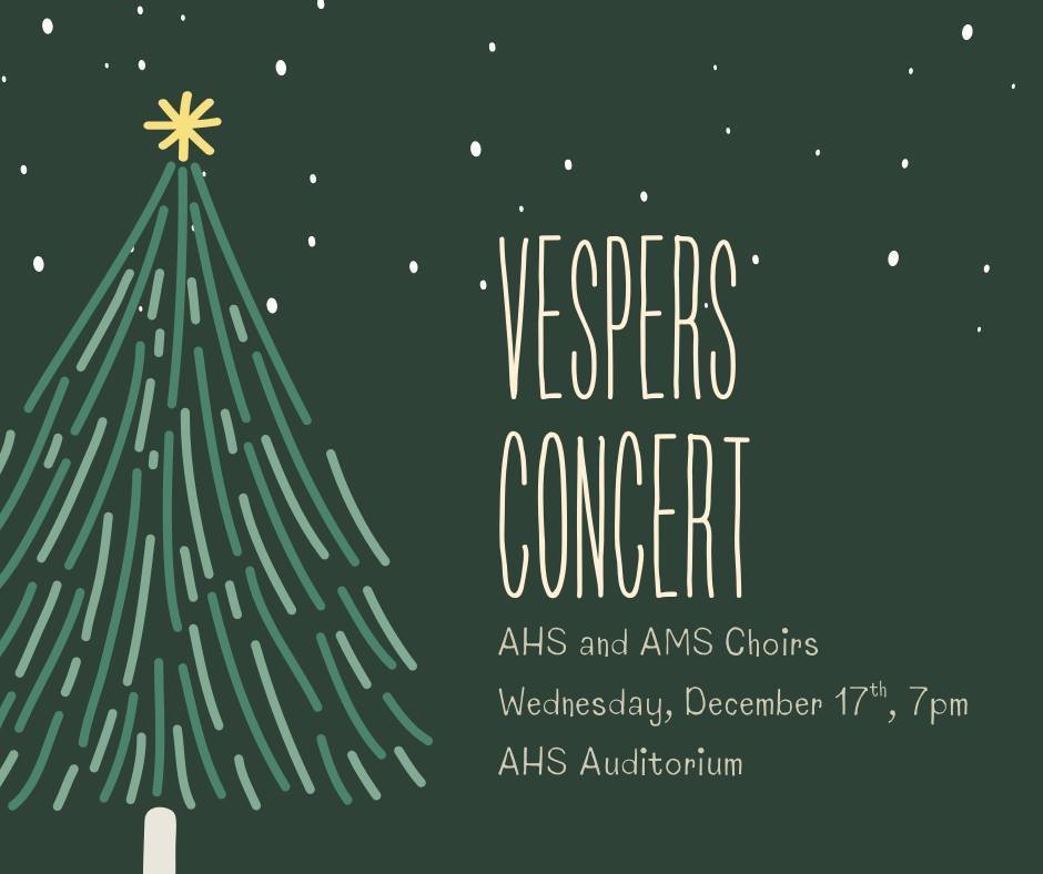 AMS and AHS Vespers concert tonight December 17