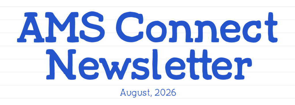 Header for the AMS Connect Newsletter, August 2026