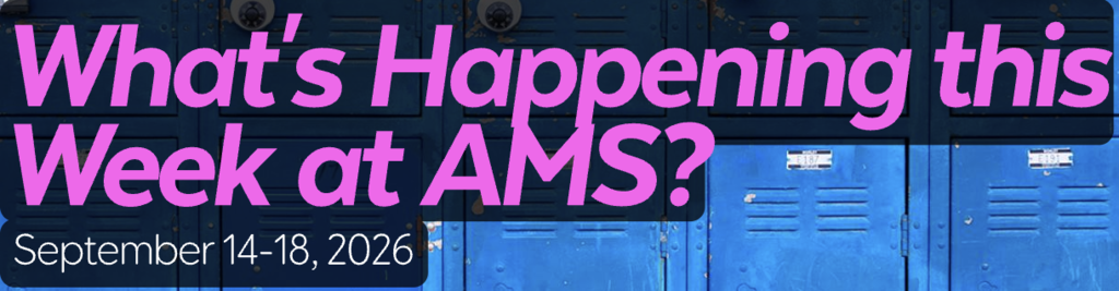 What's Happening at AMS this Week? Logo