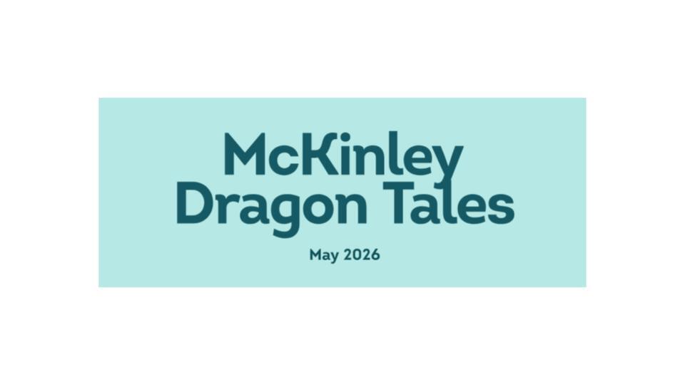McKinley Dragon Tales May 2026
