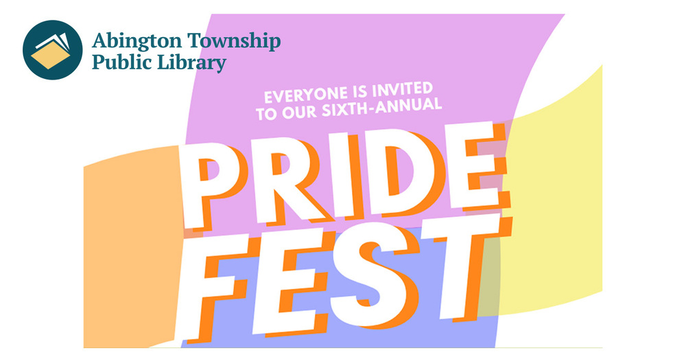 Abington Free Library - 6th Annual PrideFest
