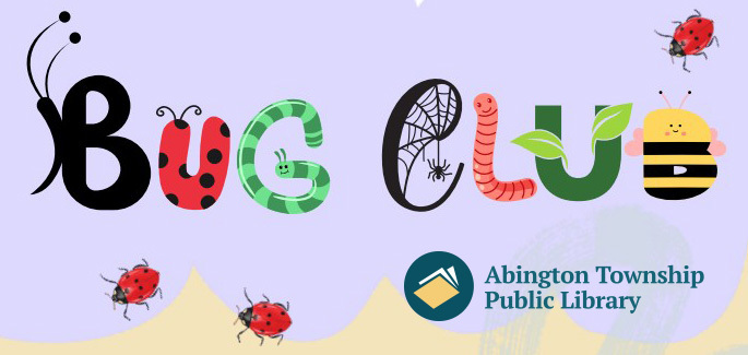 Bug Club at Abington Free Library