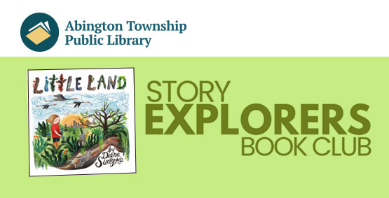 Abington Free Library Story Explorers Book Club