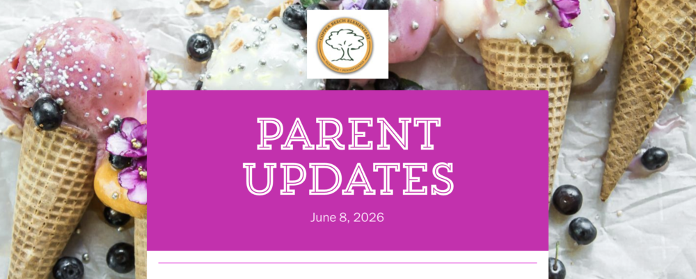 Family Updates week of 6/8/26