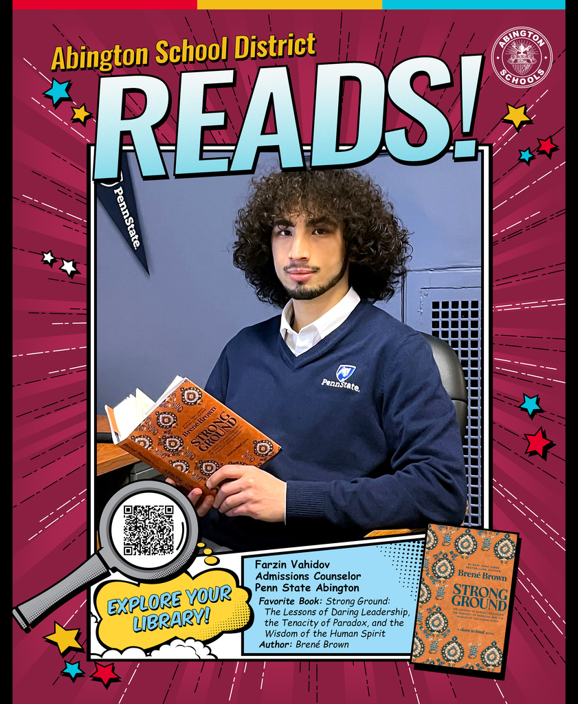 Abington School District READS! Farzin Vahidov, admissions counselor at Penn State Abington, reads his favorite book, "Strong Ground: The Lessons of Daring Leadership, the Tenacity of Paradox, and the Wisdom of the Human Spirit" by Brené Brown. Explore Your Library!